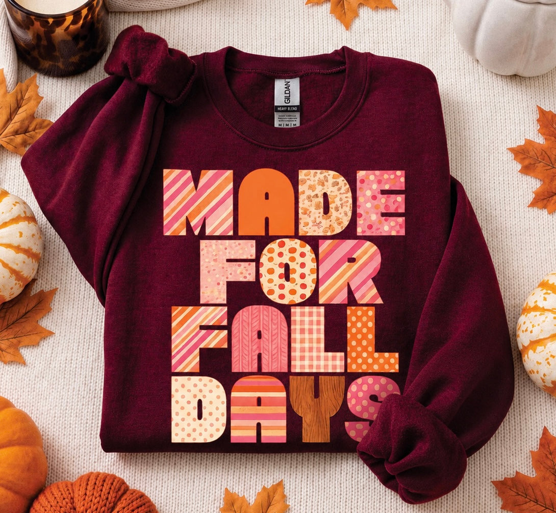 Made For Fall Days Tee/Sweatshirt *WEEKEND SALE*